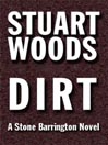 Dirt: Stone Barrington Series, Book 2